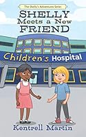 Shelly Meets a New Friend 1953768008 Book Cover
