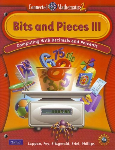 CONNECTED MATHEMATICS GRADE 6 STUDENT EDITION BITS & PIECES III