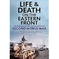 Life and Death on the Eastern Front
