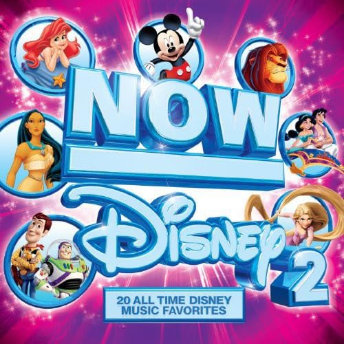 Now! Disney 2 [Audio CD] Now Disney 2