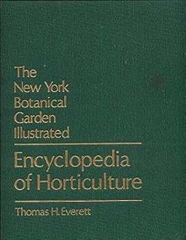 The New York Botanical Garden Illustrated Encyclopaedia of Horticulture: Vol 3