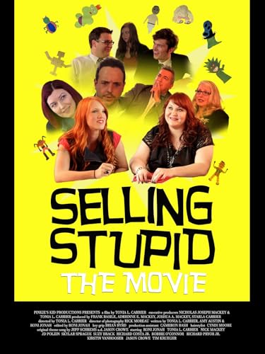 Selling Stupid