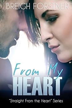 Paperback From My Heart (Straight from the Heart) Book