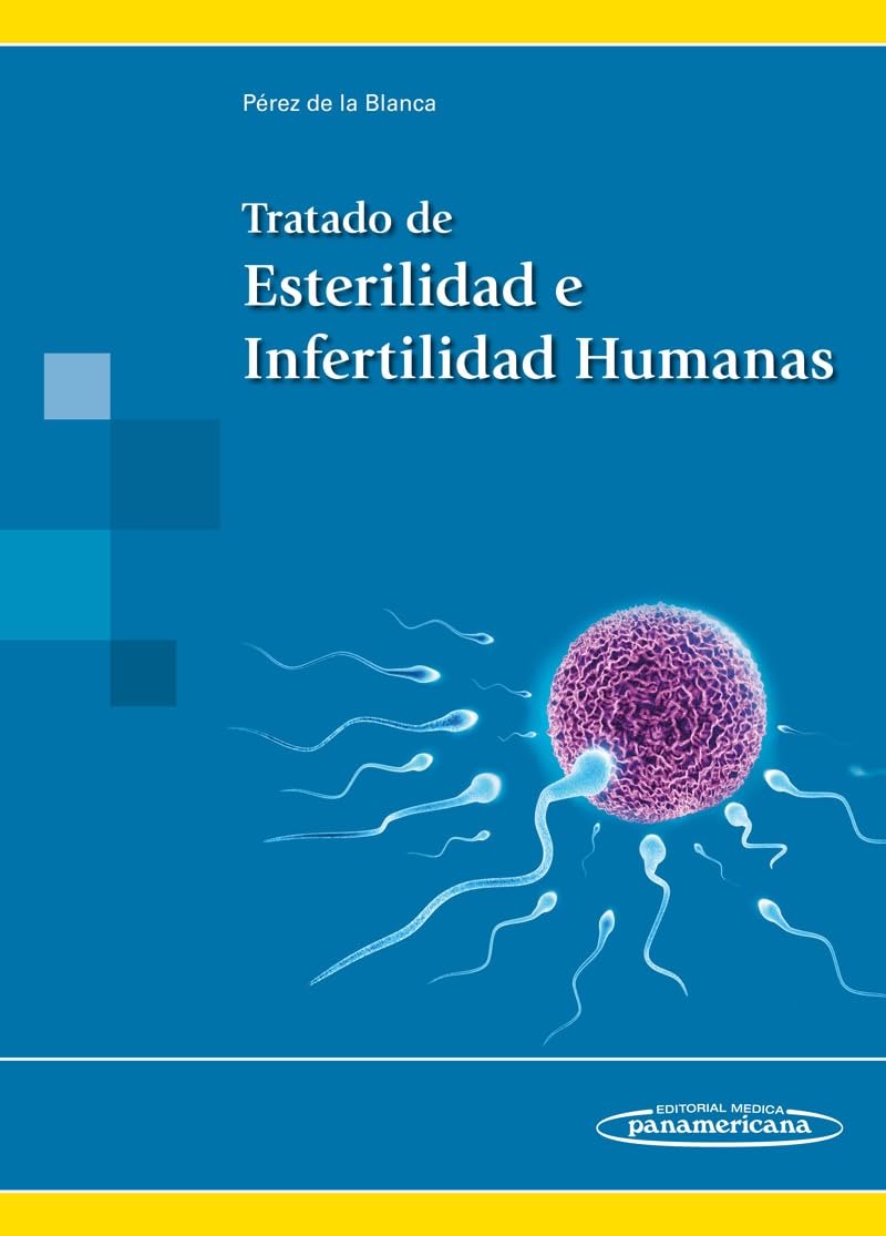 Tratado de Esterilidad e Infertilidad Humanas