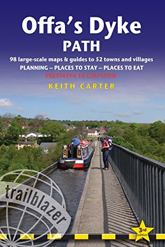 Offa's Dyke Path: Prestatyn to Chepstow, Planning, Places to Stay, Places to Eat (British Walking Guides) (British Walking Guide Offa's Dyke Path Prestatyn to Chepstow)