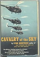 Cavalry of the Sky: The Story of U.S. Marine Combat Helicopters B0007DSP8O Book Cover