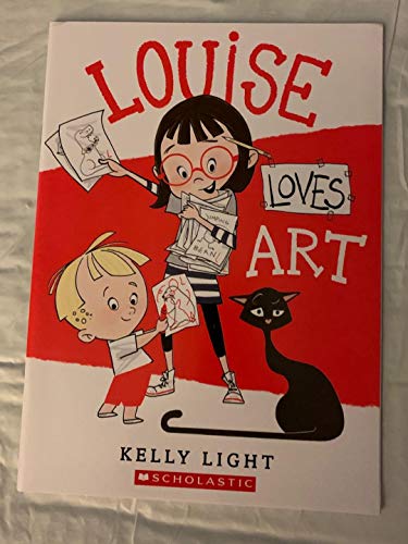 Louise Loves Art 0545887887 Book Cover