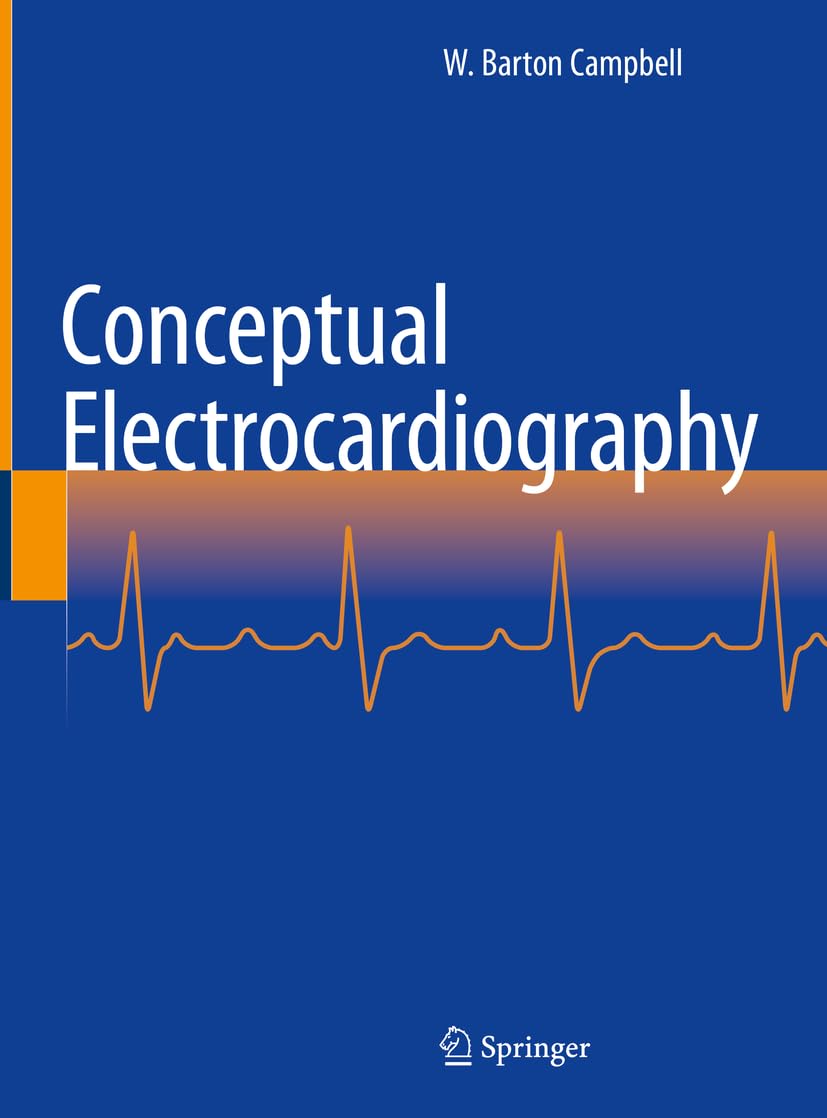 Conceptual Electrocardiography by W. Barton Campbell - 9783031549038