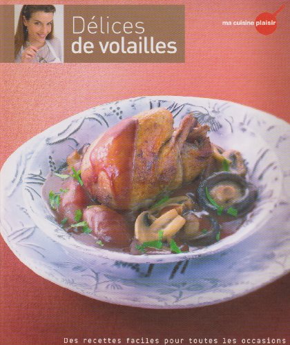 Délices de volailles