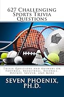 627 Challenging Sports Trivia Questions 1505921872 Book Cover