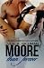 Moore than Forever (Needing Moore Series Book 3)