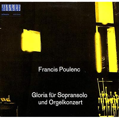 Francis Poulenc: Gloria f&uuml;r Sopransolo und Orgelkonzert - AMS 2549 - Vinyl LP