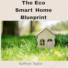 Diseño de la portada del título The Eco Smart Home Blueprint