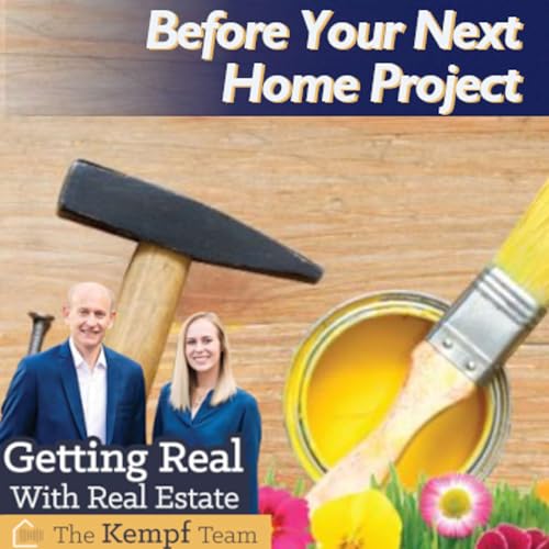Episode 47: Before Your Next Home Project