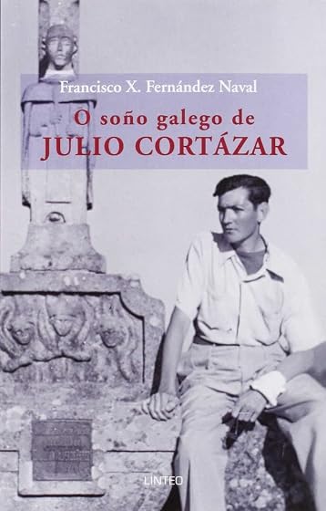 O soño galego de Julio Cortázar