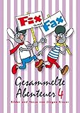 Fix und Fax 4: Gesammelte Abenteuer Band 4