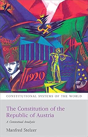 The Constitution of the Republic of Austria: A Contextual Analysis-Wow! eBook