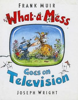 What-a-mess Goes on Television - Book  of the What-A-Mess
