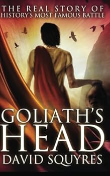 Paperback Goliath's Head: The Real Story of History’s Most Famous Battle (Firelight Bible Studies) Book