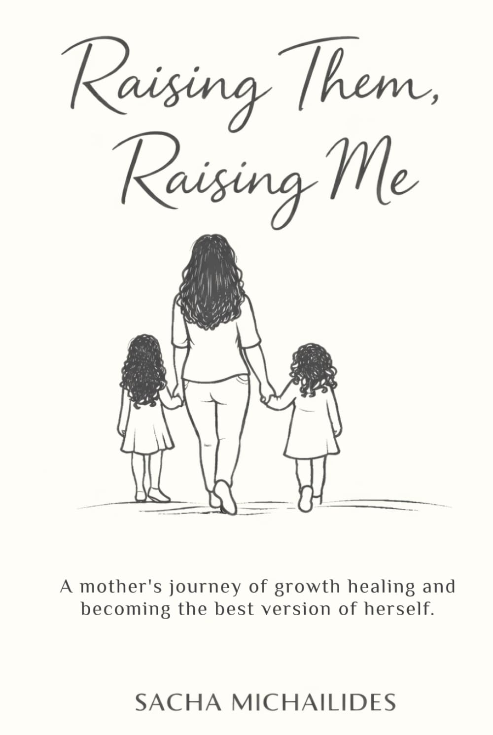 Raising Them, Raising Me