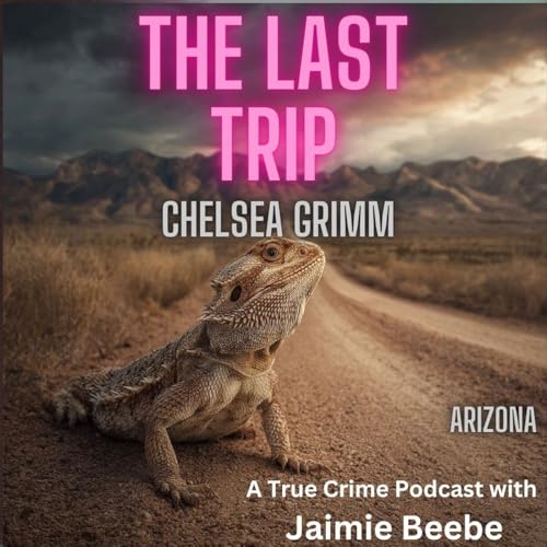 108: Chelsea Grimm: Arizona Podcast Por  arte de portada
