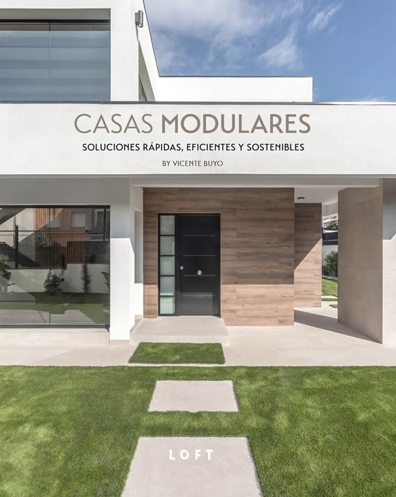 CASAS MODULARES: Soluciones rapidas, eficientes y Sostenibles (SIN COLECCION)