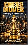 Chess Moves: Growing Up in 50 Cent's World