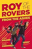  Roy of the Rovers: From the Ashes (Volume 5)