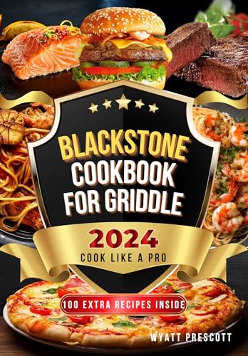 Blackstone Cookbook For Griddle: 2000 Days Of Gourmet Recipes With Step-By-Step Guidance For Your Outdoor Gas Griddle cover