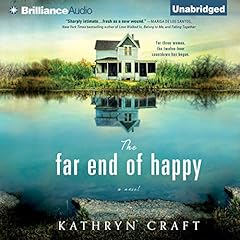 The Far End of Happy Audiolibro Por Kathryn Craft arte de portada