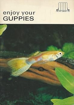 Paperback Enjoy Your Fancy Guppies Book