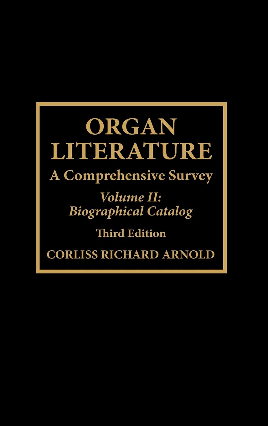 Organ Literature: Biographical Catalog