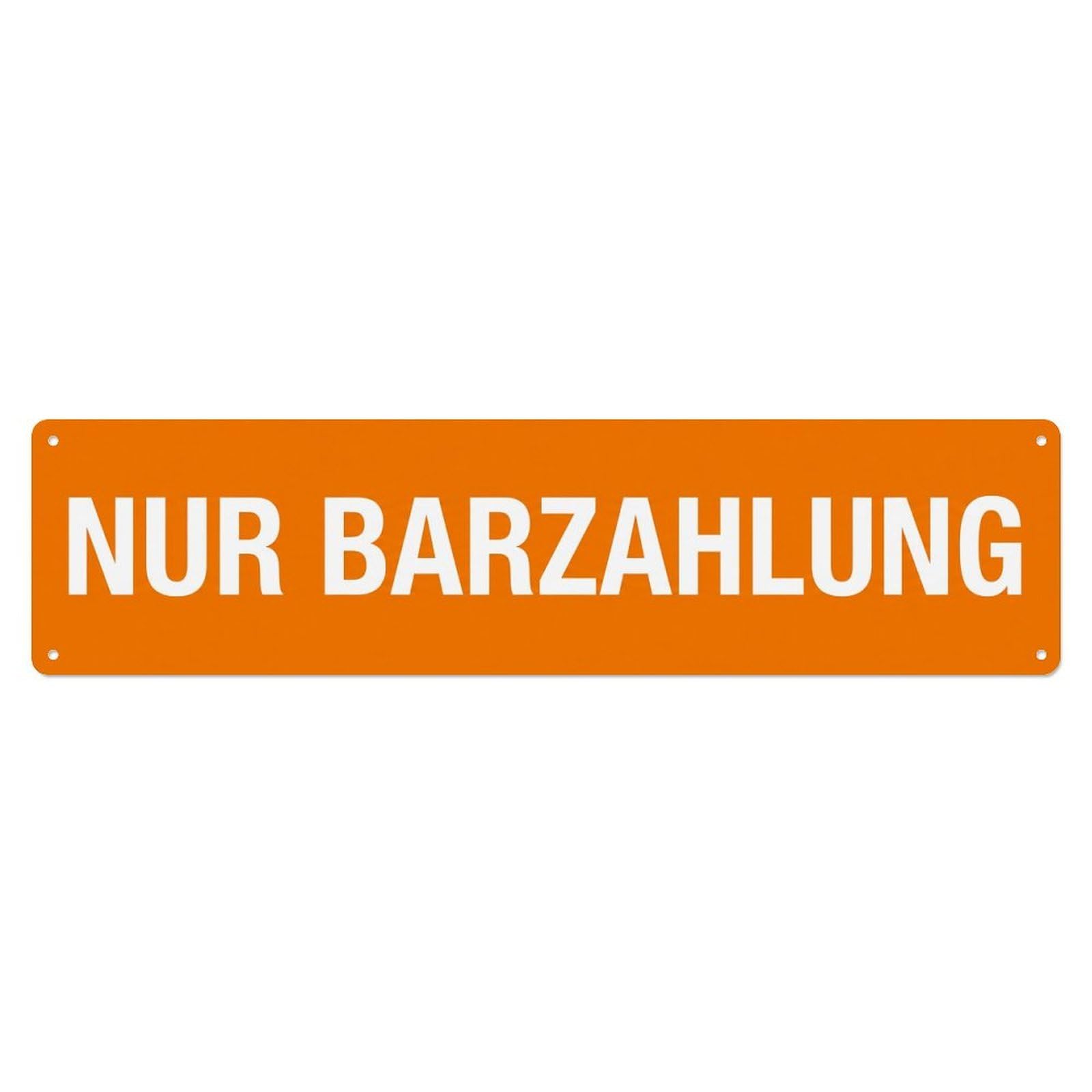 Nur Barzahlung Payment Method Metal Tin Sign