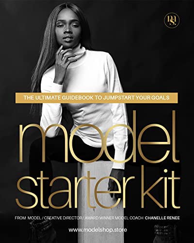 The Model Starter Kit v1 - Ebook (only) : How to get started in your modeling journey, agency submissions guide + tips!