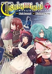 Tsukimichi:Moonlit Fantasy:Tsuki Ga Michibiku Isekai Douchuu Vol.7