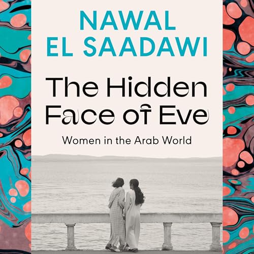 The Hidden Face of Eve by Nawal El Saadawi episode artwork