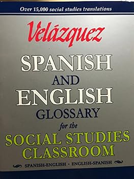 Hardcover Velazquez Spanish and English Glossary for the Social Studies Classroom Book