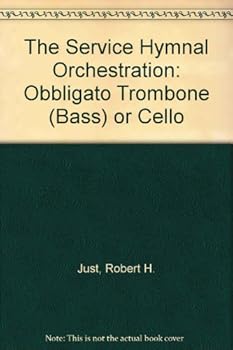 Hardcover The Service Hymnal Orchestration: Obbligato Trombone (Bass) or Cello Book