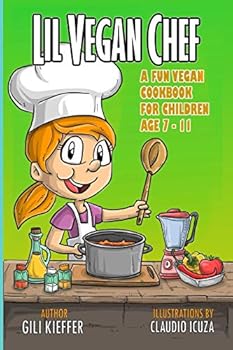Paperback Lil vegan chef: A fun vegan cookbook for children Book