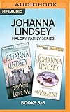  JOHANNA LINDSEY MALORY FAMI 2M: Say You Love Me & the Present (Malory Family)