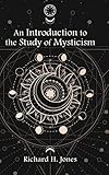 An Introduction to the Study of Mysticism