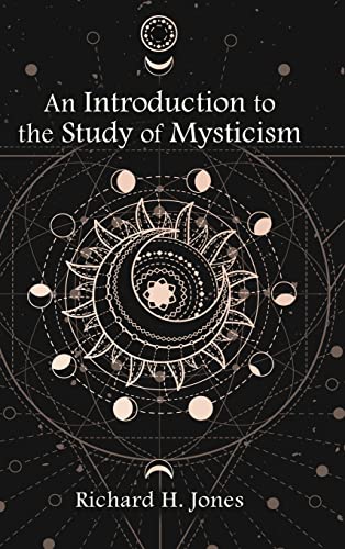 An Introduction to the Study of Mysticism