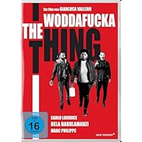 The Woddafucka Thing