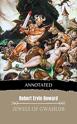 Image of Jewels of Gwahlur (Annotated Edition 1): Conan the Barbarian #11