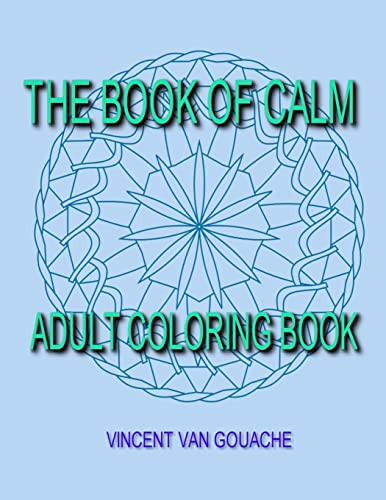 The Book of Calm - Adult Coloring Book