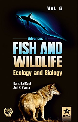 Advances in Fish and Wildlife : Ecology and Biology Vol. 6 (HB): Kaul ...