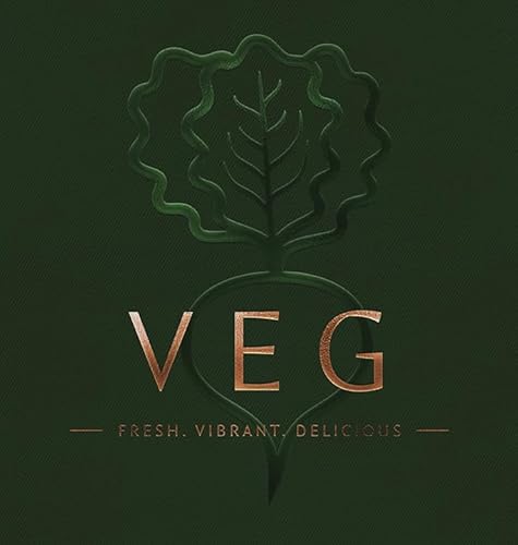 VEG: Fresh, Vibrant, Delicious