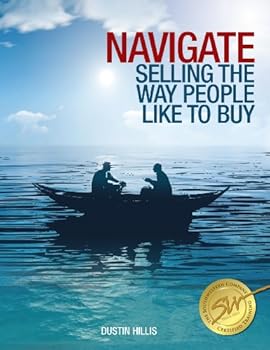 Navigate: Selling the Way People Like to Buy