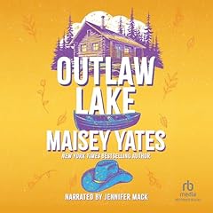 Outlaw Lake Audiolibro Por Maisey Yates arte de portada