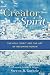 Creator Spirit: The Holy Spirit and the Art of Becoming Human